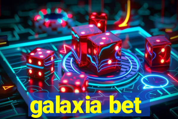 galaxia bet